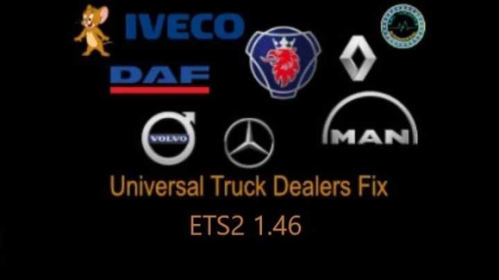 Universal Truck Dealer Fix V1.0 ETS2 1.46