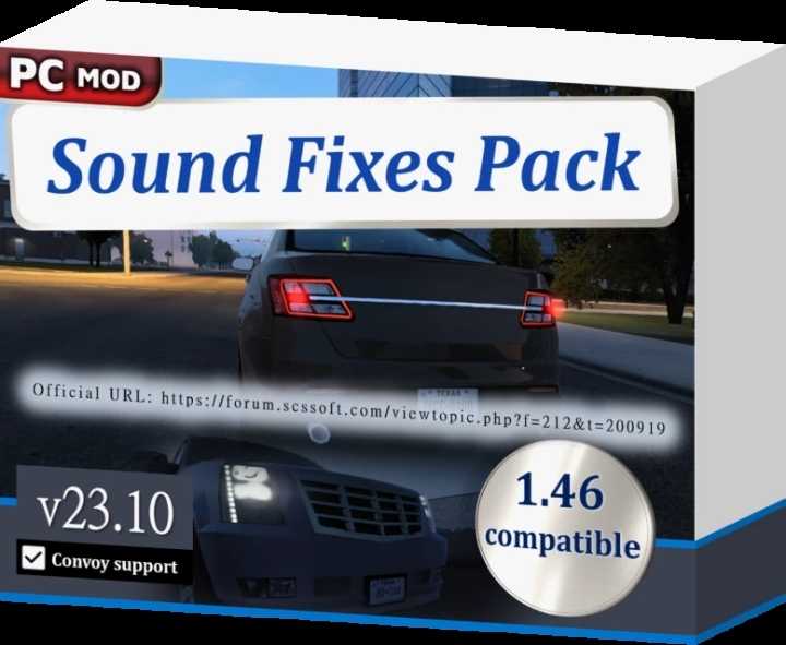 Sound Fixes Pack V23.10 ETS2 1.46