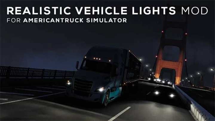 Realistic Vehicle Lights V7.2 ATS 1.46