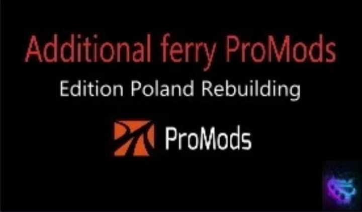 Additional Ferry Promods – Pr Edition V1.0 ETS2 1.46