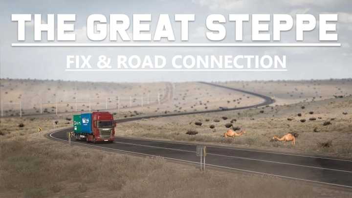 The Great Steppe Fix And Road Connection V1.0 ETS2 1.46