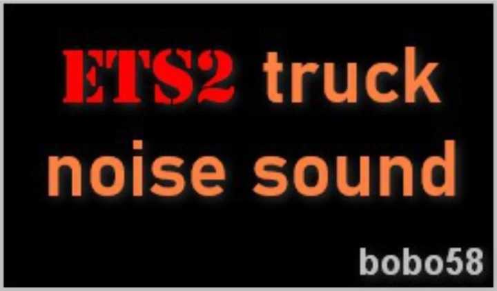 Truck Noise Sound ETS2 1.46