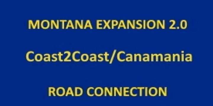 Montana Expansion, C2C & Canamania Rc V1.0 ATS 1.47