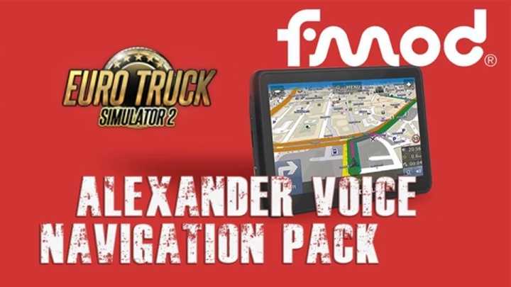 Alexander Voice Navigation Pack V2.3 ETS2 1.47