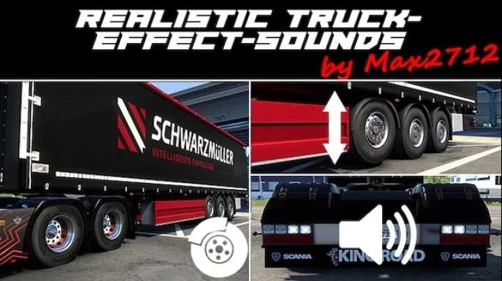 Realistic Truck-Effect-Sounds V1.1 ETS2 1.47