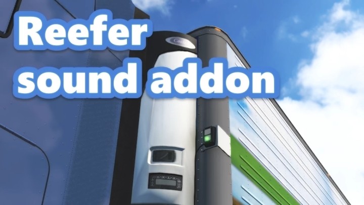 Reefer Trailer Sound Addon V1.0.9 ETS2 1.47