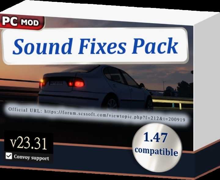 Sound Fixes Pack V23.31 ETS2 1.47