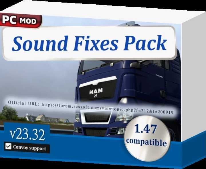 Sound Fixes Pack V23.32 ETS2 1.47