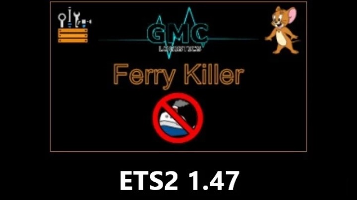 Ferry Killer V1.9 ETS2 1.47