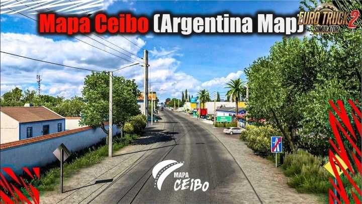 Mapa Ceibo (Argentina Map) V2.3.1 ETS2 1.47