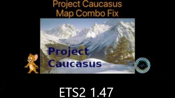 Project Caucasus Map Combo Fix V1.1 ETS2 1.47