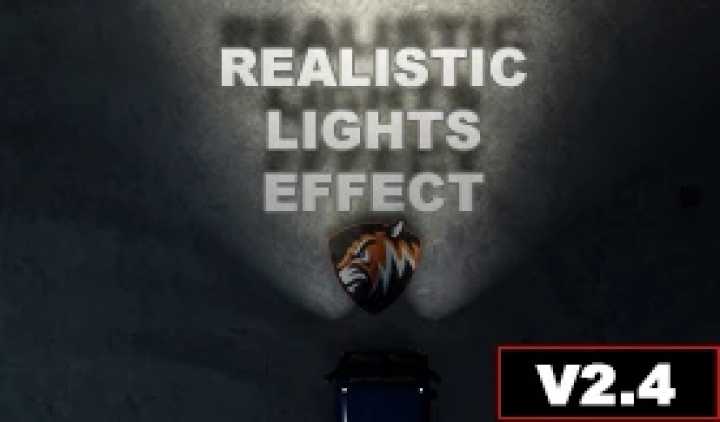 Realistic Light Effect V2.4.4 ETS2 1.47