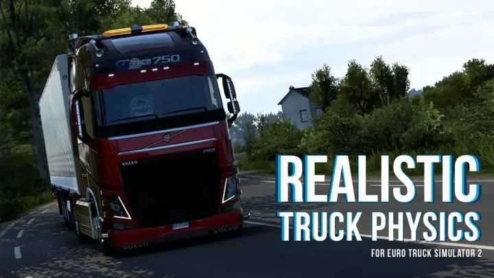 Realistic Truck Physics V9.0.3 ETS2 1.47