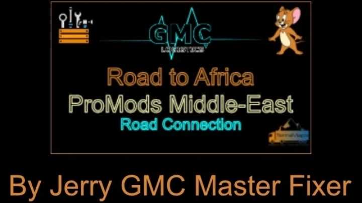 Road To Africa – Promods Middle-East Road Connection V1.0 ETS2 1.47