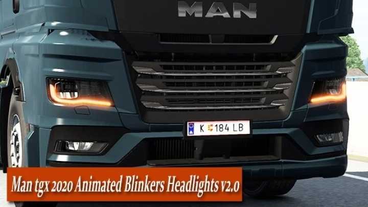 Man Tgx 2020 Animated Blinkers Headlights V2.0 ETS2 1.47