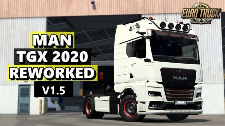 Man Tgx 2020 Rework V1.5 ETS2 1.47