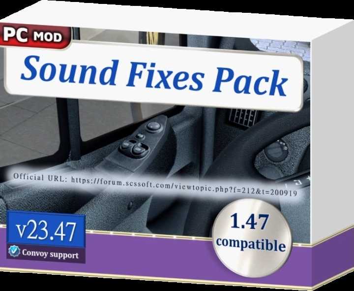 Sound Fixes Pack V23.47 ETS2 1.47