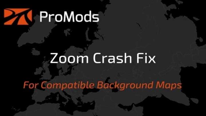 Zoom Crash Fix V3.0 ETS2 1.47