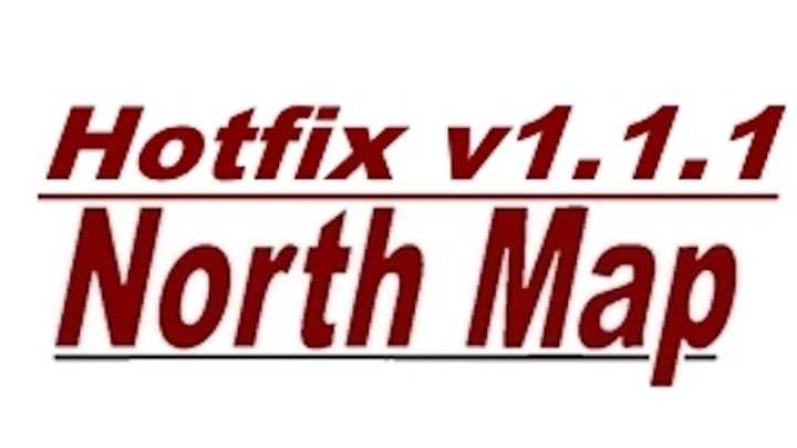 Hotfix For North Map V1.1.1 ETS2 1.48