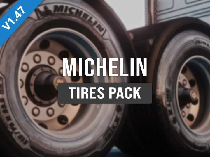 Michelin Tires Pack V1.0 ETS2 1.47