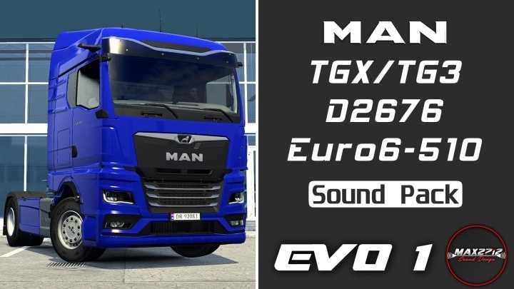 2020 Man Tgx (Tg3) 510 D2676 Sound Pack V1.0 ETS2 1.48