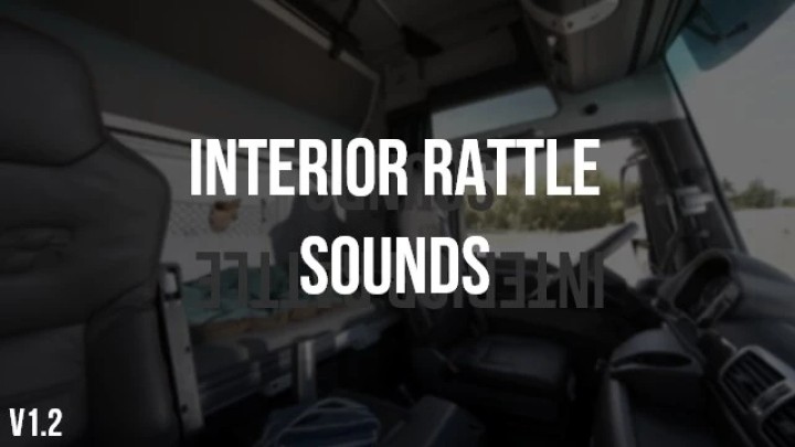 Interior Rattle Sound Mod V1.2 ETS2 1.48