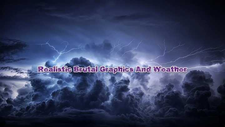 Realistic Brutal Graphics And Weather V8.9 ETS2 1.48