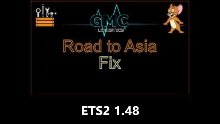 Road To Asia Fix V1.0 ETS2 1.48