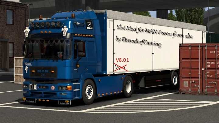 Slot And Tuning Mod For Man F2000 From Xbs V8.1 ETS2 1.48