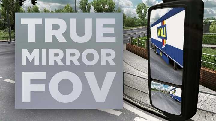 True Mirror Fov V1.48B ETS2 1.48