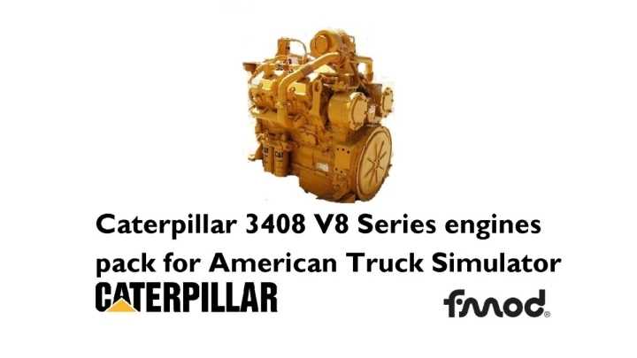 Caterpillar 3408 V8 Series Engines Pack V2.1 ATS 1.48