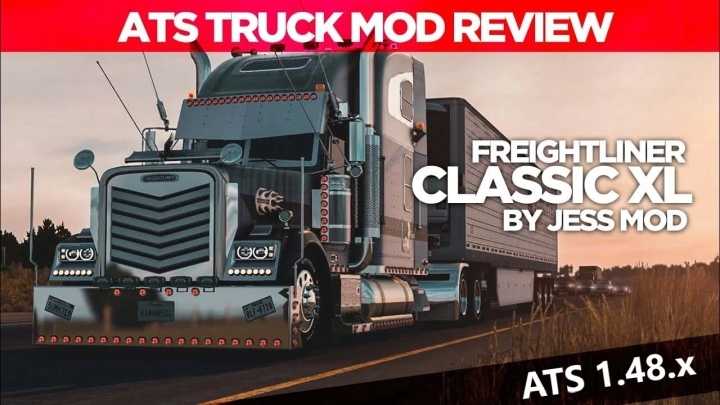 Freightliner Classic Xl Truck V4.1 ATS 1.48