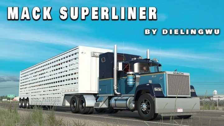 Mack Superliner V2.1.2 ATS 1.48