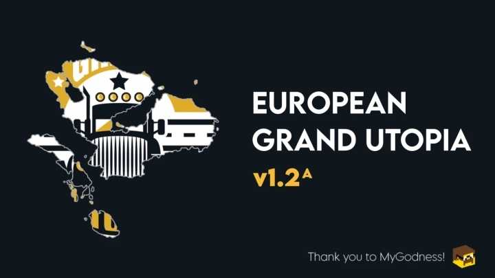 European Grand Utopia V1.2A ETS2 1.48