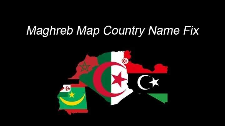 Maghreb Map Country Name Fix V0.3.4 ETS2 1.48