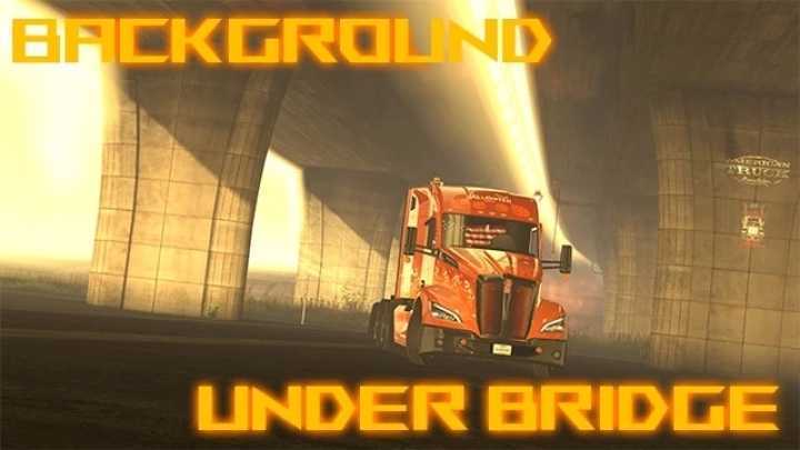 Background Under Bridge V1.50 ATS 1.48