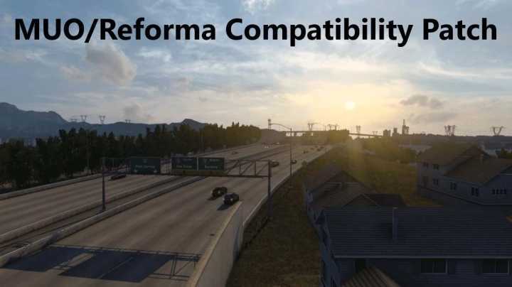 Muo/Reforma Compatibility Patch ATS 1.49