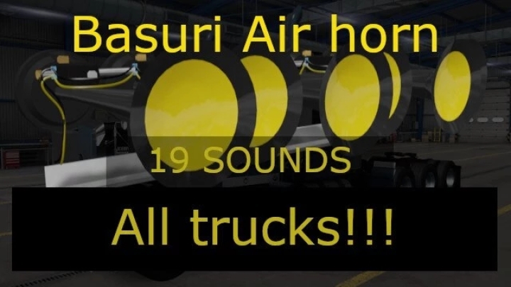 Basuri Air Horn System For All Trucks V2.0 ETS2 1.49