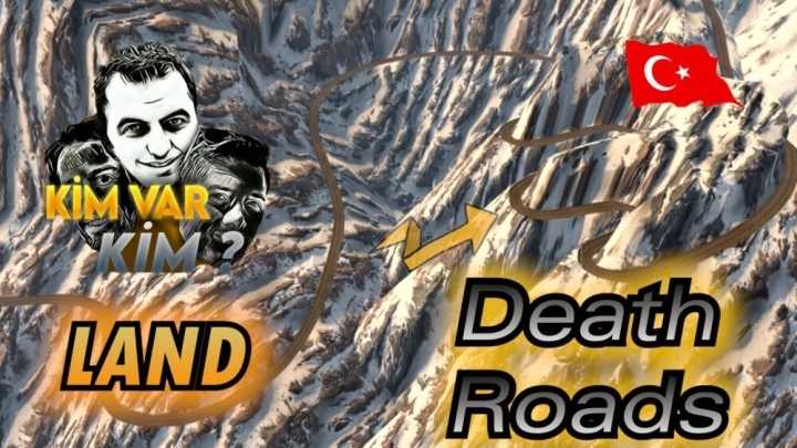 Kim Var Kim Land (Death Road) ETS2 1.49