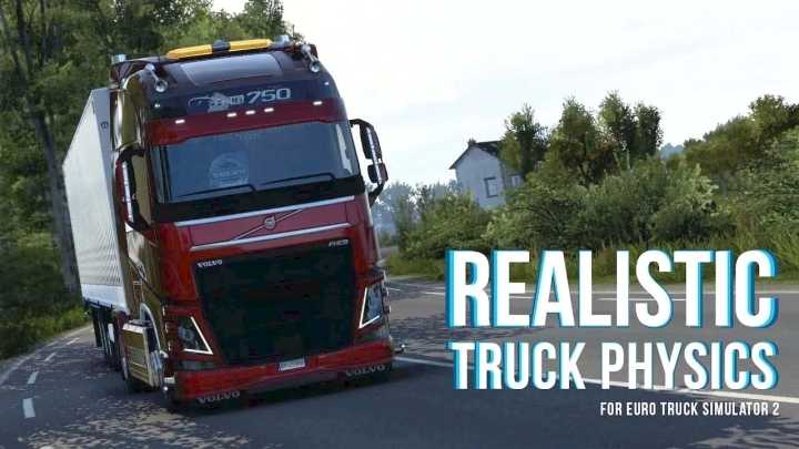 Realistic Truck Physics V9.0.4 ETS2 1.49