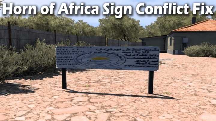 Horn Of Africa Sign Conflict Fix V1.0 ETS2 1.49