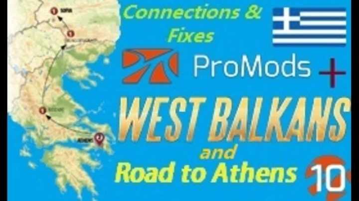 Road To Athens + Promods 2.68 & West Balkans Dlc Merge Connections And Fixes V1.0 ETS2 1.49