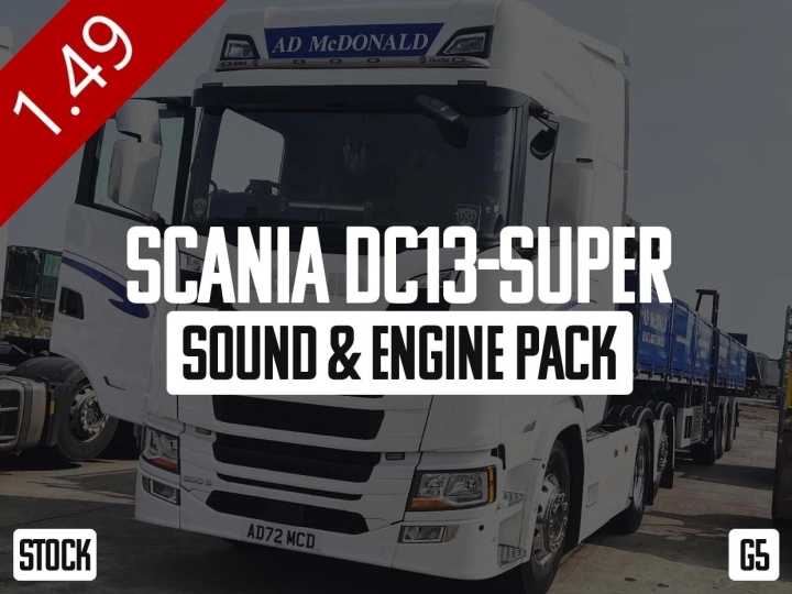 Scania Dc13-Super Sound & Engine Pack ETS2 1.49