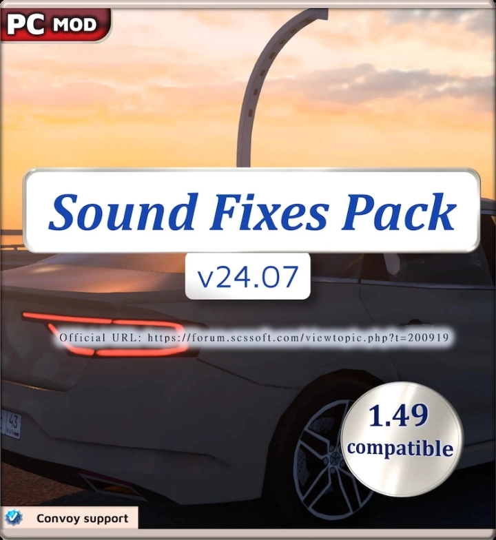 ETS2 – Sound Fixes Pack V24.07 (1.49)