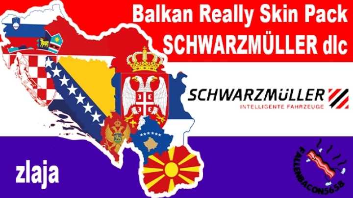 ETS2 – Balkan Really Skin Pack Schwarzmuller Dlc (1.49)