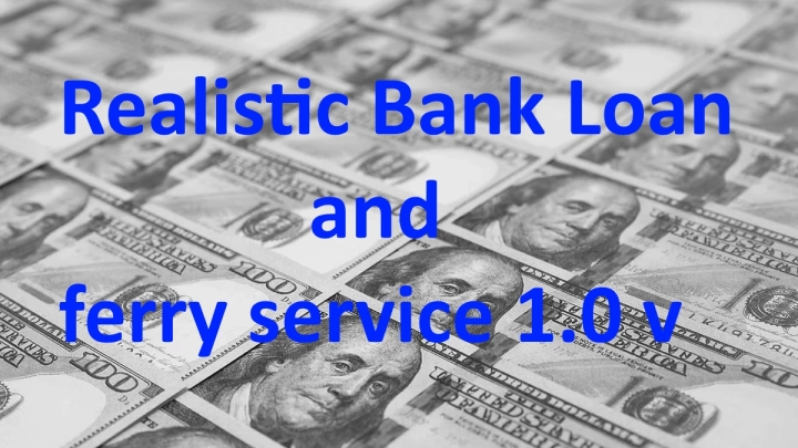 ETS2 – Realistic Bank Loan And Ferry Service V1.0 (1.50)