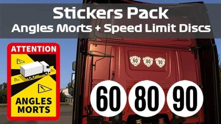 ETS2 – Stickers Pack – Angles Morts & Speed Limit Discs V1.0 (1.49)