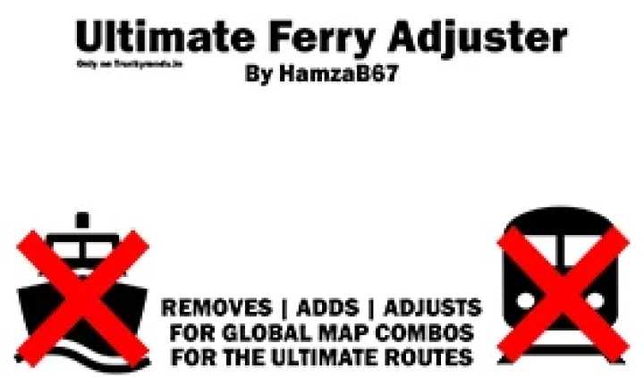 ETS2 – Hamzas Ultimate Ferry Adjuster V1.5 (1.50)