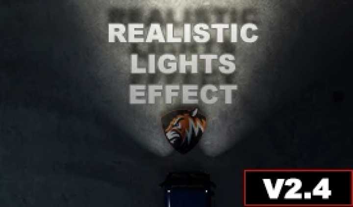 ETS2 – Realistic Lights Effect V2.4.8 (1.50)