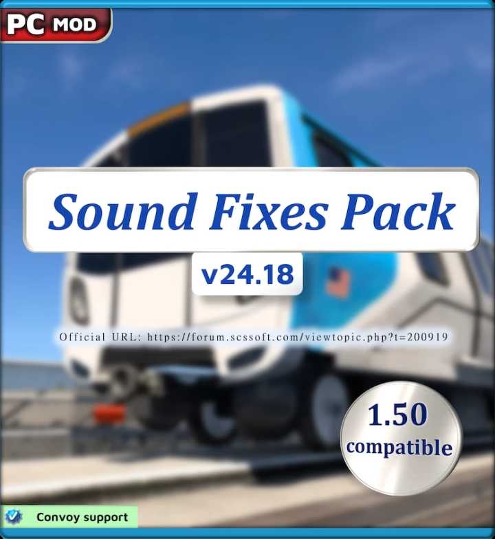 ETS2 – Sound Fixes Pack V24.18.1 (1.50)